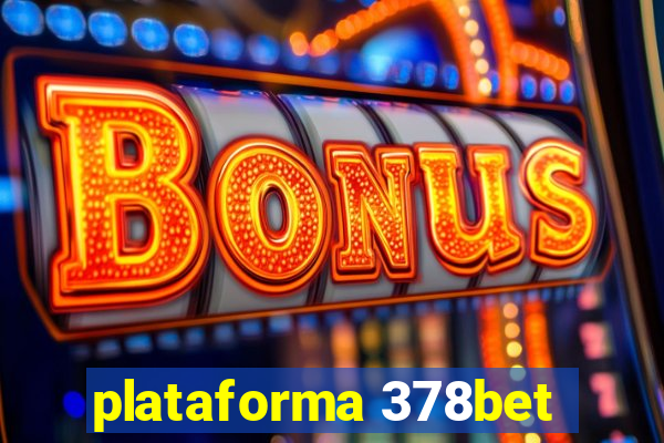 plataforma 378bet